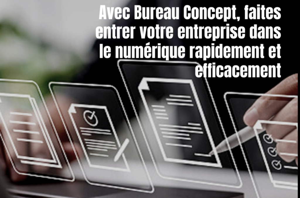Les étapes pour réussir la dématérialisation de vos processus d&rsquo;entreprise